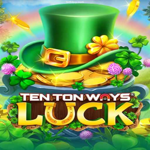 Discover the Excitement of TenTonWaysLuck: A Thrilling Casino Experience